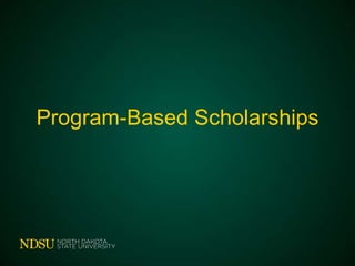Program-Based Scholarships

 