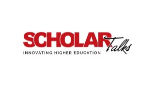 Scholar Talks - Innovating Higher Education Noida