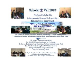 Scholar Val 2013 DU Undergraduate Research in Psychology April 12 2013