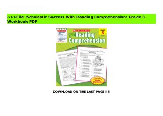 ~>>File! Scholastic Success With Reading Comprehension: Grade 3 Workbook PDF