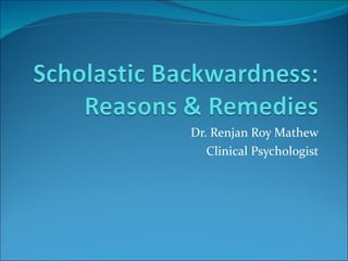 Dr. Renjan Roy Mathew Clinical Psychologist 
