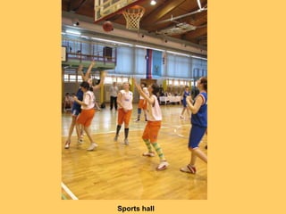 Sports hall