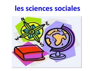 les sciences sociales

 