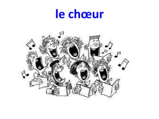 le chœur

 