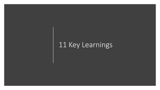 11 Key Learnings
 