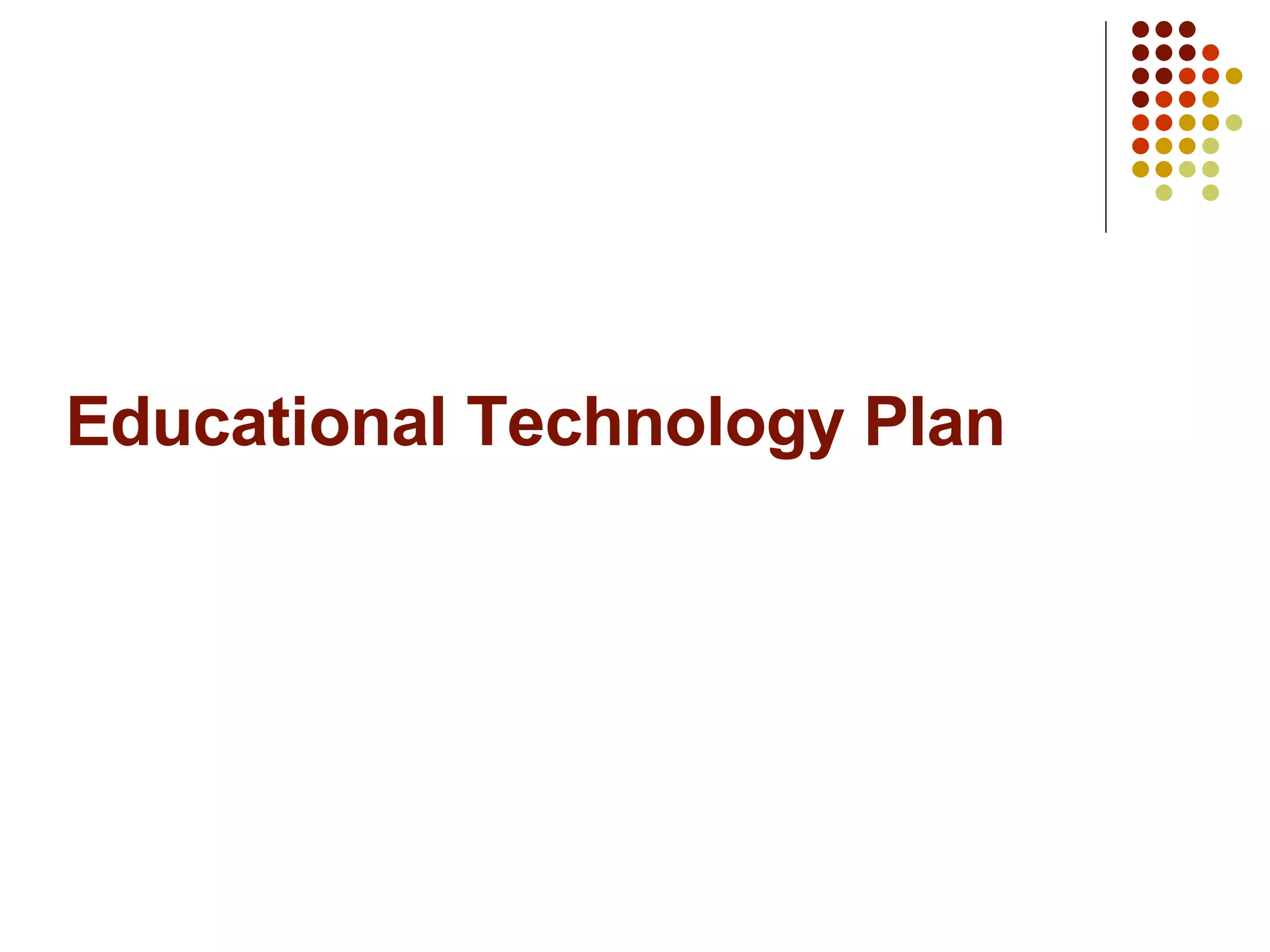 Educational Technology Plan 