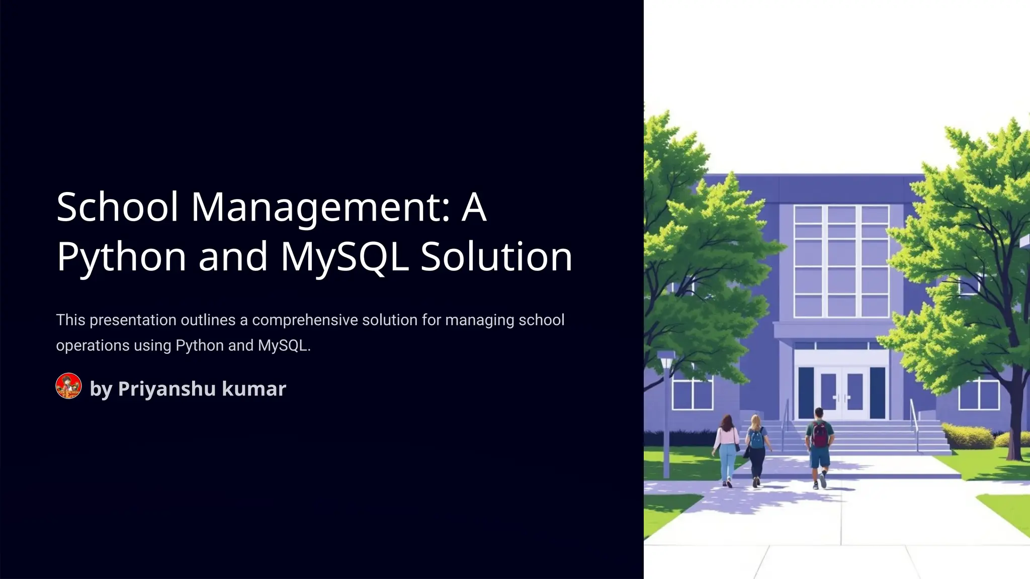 School Management: A
Python and MySQL Solution
This presentation outlines a comprehensive solution for managing school
operations using Python and MySQL.
by Priyanshu kumar
 