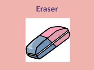 Eraser