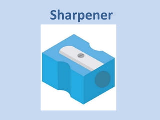 Sharpener