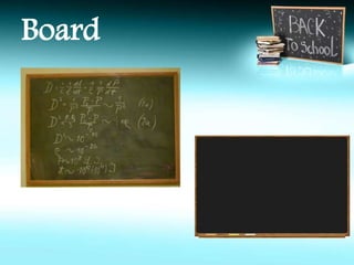 Board 
 