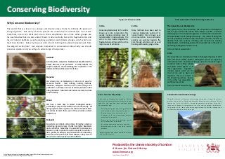 Conserving Biodiversity 
International Conservation Agreements 

Types of Conservation 

Why Conserve Biodiversity? 
 

In Situ 

Ex Situ 

The Convention on Biodiversity 

The world that we live in is a unique and diverse place, home to millions of species of 
living  organism.    But many  of  these  species  are under  threat  of extinction: one  in  five 
mammals,  one  in  ten  birds  and  one  in  three  amphibians  are  at  risk,  other  groups  are 
less well studied but are also under threat.  Human activity has led to fragmentation and 
loss of natural habitats, over‐harvesting, pollution and climate change, all of which can 
lead to extinction.  But why do we work so hard to bring threatened species back from 
the  edge  of  extinction?    Ask  anyone  interested  in  conservation  about  why  we  should 
preserve species and you will get a wide range of responses… 

 
Conserving biodiversity in the wild is 
known  as  in  situ  conservation,  this 
usually  involves  protecting  areas  of 
natural habitat in national parks.  The 
aim  is  to  stop  habitat  degradation, 
fragmentation and loss which are the 
major causes of extinction. 

 
Many  methods  have  been  used  to 
conserve  biodiversity  outside  of  its 
natural  habitat,  this  is  known  as  ex 
situ  conservation.    Zoos  and  botanic 
gardens  are  working  towards  this 
goal  through  activities  such  as  seed 
banking and breeding programmes. 

 

Also  known  as  the  ‘Rio  Convention’,  the  Convention  on  Biodiversity 
was  set  up  at  the  Rio  de  Janeiro  Earth  Summit  in  1992.    Countries 
which sign up to the Convention agree to  commit to the ‘conservation 
and  sustainable  use  of  biological  diversity’.    The  means  of  doing  this 
are  not  specifically  outlined  in  the  Convention,  countries  are  free  to 
develop  their  own  systems,  including  such  measures  as  creating 
national parks, reintroducing species that have died out in the wild or 
protecting endangered animals in zoos. 
 

Find out more at www.cbd.int 

CITES 
 

The Convention on International Trade in Endangered Species of Wild 
Flora  and  Fauna  (CITES)  protects  endangered  species  by  regulating 
international trade.  Countries which sign up to the convention agree 
to  restrict  trade  in  those  animals 
and  plants  which  appear  in  its 
three  appendices.    Appendix  I 
includes  species  which  are  the 
most  at  risk,  such  as  tigers  and 
elephants,  these  are  subject  to 
the  strictest  regulations.    Species 
in  the  other  two  appendices  (II 
and III) are less at risk.   

Aesthetic 
 
Animals, plants, ecosystems: biodiversity is beautiful and this 
beauty  deserves  to  be  protected.    A  world  without  the 
majestic  elephant,  the  breathtaking  bird  of  paradise  or  the 
delicate orchid would be worse for all of us. 

Economic 
 
We  already  rely  on  biodiversity  in  all  sorts  of  ways  for 
economic  benefit  ‐  food,  clothing,  building  materials, 
medicines,  ecosystem  services  such  as  water  storage  and 
purification ‐ and many new uses of natural products are still 
being discovered.  Man‐made alternatives are costly and take 
time to develop. 

 

Find out more at www.cites.org 

Zoos: how can they help? 
 
Ethical 
 
We  have  a  moral  duty  to  protect  endangered  species, 
particularly if they are threatened due to human activity.  All 
living organisms have a right to exist and we should not allow 
our  actions  to  harm  them,  even  if  they  provide  no  direct 
benefit to us. 

Conservation and climate change 
 

Zoos  were  not  originally  intended  to  further 
the cause of conservation but many have now 
taken  on  this  goal  and  have  achieved  great 
successes through: 

The global climate is changing, with average temperature rising and extreme 
weather events such as floods and droughts becoming more common.  Many 
species  can  live  only  within  a  narrow  temperature  range  and  often  their 
response  to  changes  in  temperature  is  to  alter  their  geographic  distribution.  
The question is, can they move fast enough to keep up with the changes and 
will there be anywhere for them to go?   

 
•

•
•

Ecological 
 
Ecosystems  are  intricate  and  complex,  formed  by  numerous 
interacting  organisms  many  of  which  are  highly  dependent 
upon  each  other.    Sometimes  it  is  essential  to  conserve  one 
species  in  order  to  protect  the  entire  ecosystem  in  which  it 
lives ‐ gorillas, for example, play an essential role in dispersing 
the seeds of the trees in their forest habitats, if they were to 
die out several other species would be affected. 

•

•
•

Educating the public and raising awareness 
of local and national conservation issues. 
Raising money for conservation work. 
Carrying  out  in  situ  conservation  projects 
and scientific research. 
Preserving  diversity  by  protecting  species 
which are extinct in the wild. 
Breeding endangered species in captivity. 
Reintroducing  species  into  their  natural 
habitats. 

 

Botanic gardens and seed banks fulfil a similar 
role for plant species. 

Produced by the Linnean Society of London 
A Forum for Natural History 
Scarlet macaw, rainforest, orang utan and elephant images © Chris Perrett www.naturesart.co.uk 
Giraffe, coffee, palm and sloth images © Leonie Berwick 

www.linnean.org 
Charity Reference Number 220509 

 
