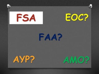 FCAT?
FAA?
AMO?AYP?
FCAT?FSA
 