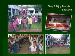 Bijoy & Bijoy Mancho  Sitakund 