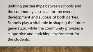 BUILDING SCHOOL AND COMMUNITY PARTNERSHIPS.pptx