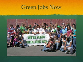 Green Jobs Now
 