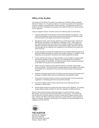 Ofﬁce of the Auditor

The missions of the Ofﬁce of the Auditor are assigned by the Hawai‘i State Constitution
(Article VII...