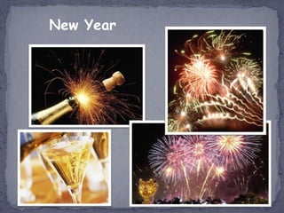 New Year
 