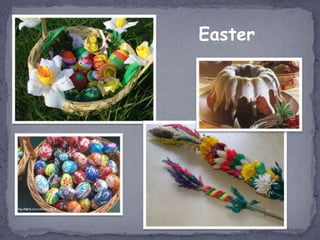 Easter
 