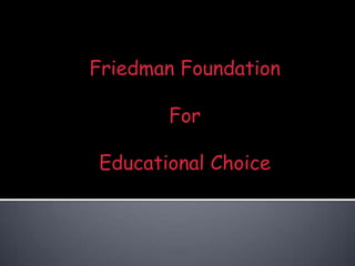 Friedman Foundation For Educational Choice 