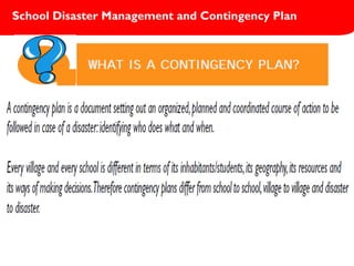 School Disaster Management and Contingency Plan
 