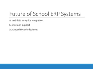 Smart School ERP System for Modern Educational Management | PPTX