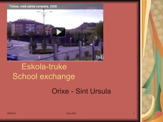       Eskola-truke School exchange Orixe - Sint Ursula 