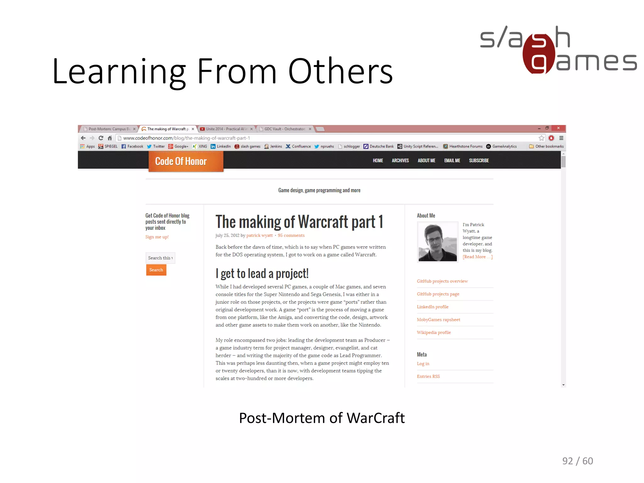 Learning From Others
92 / 60
Post-Mortem of WarCraft
 