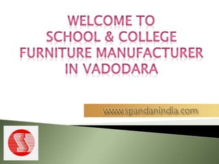 School Furniture Designers in Vadodara