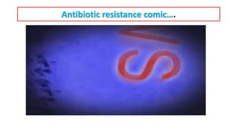 Antibiotic resistance comic….
 