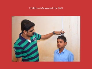 Children Measured for BMI  
