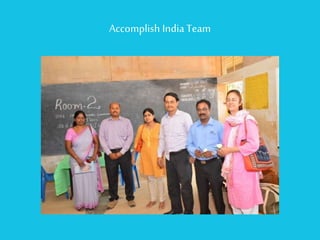 Accomplish India Team  