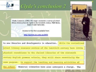 9
Clyde’s conclusion 2
 