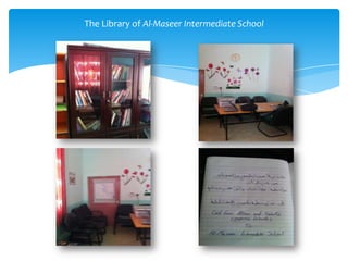 The Library of Al-Maseer Intermediate School
 