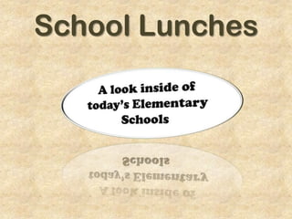 School Lunches

 