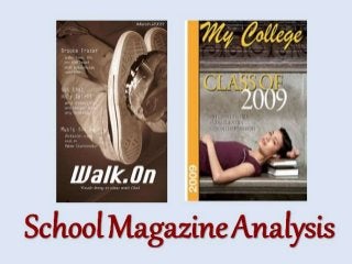 School Magazine Analysis
 