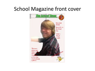 School Magazine front cover
 