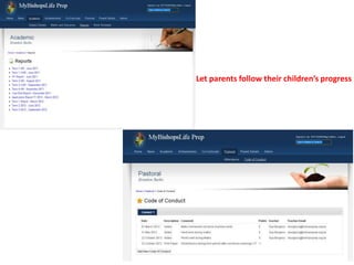 Let parents follow their children’s progress
 