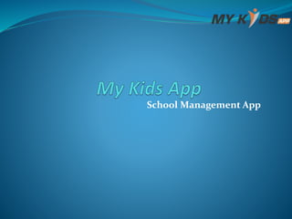 School Management App
 