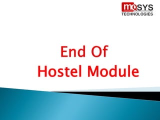 Hostel Module
 