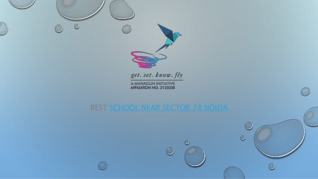 BEST SCHOOL NEAR SECTOR 78 NOIDA
 