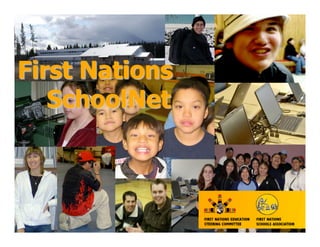 First Nations SchoolNet Overview