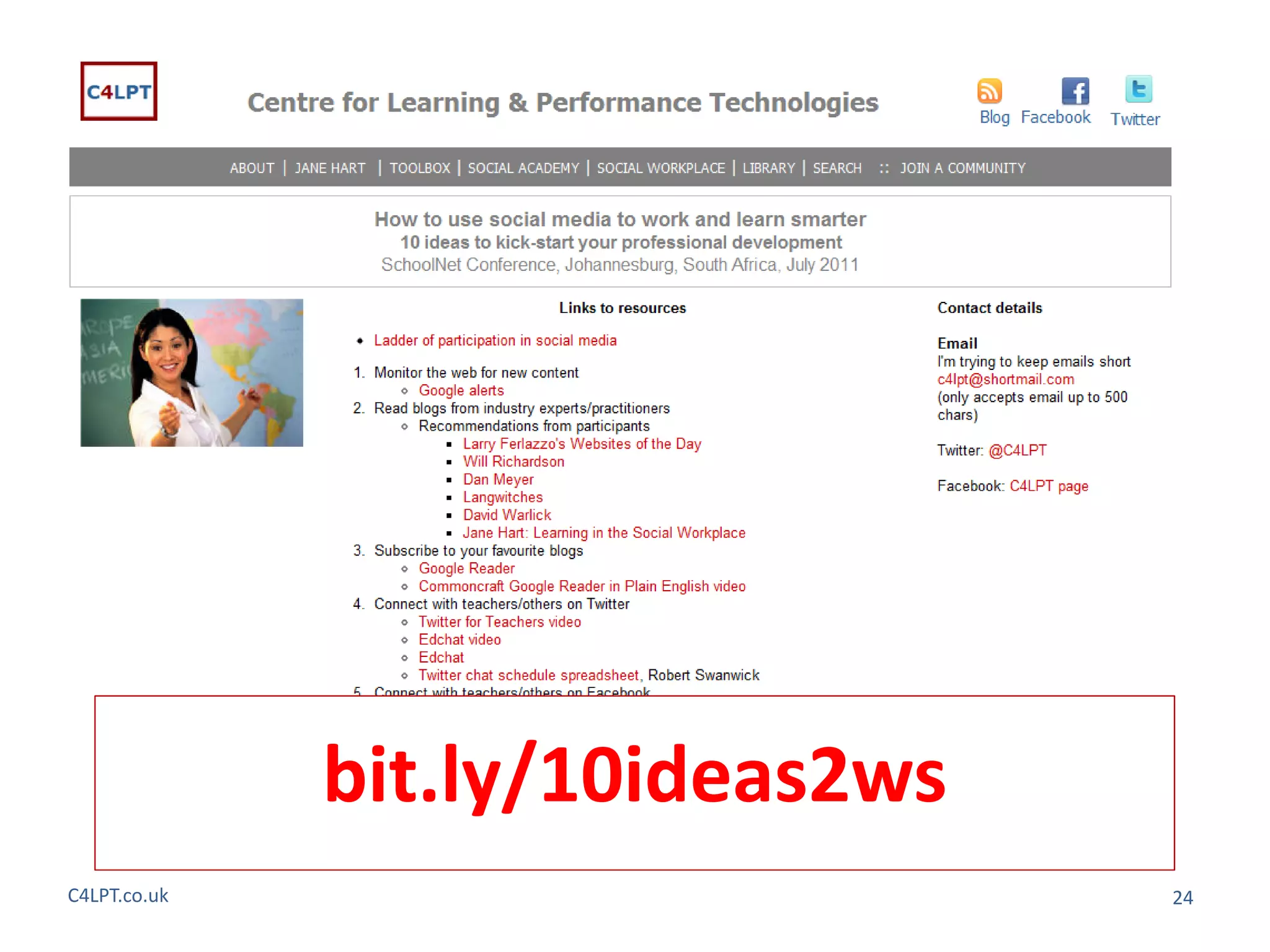 bit.ly/10ideas2ws
C4LPT.co.uk                       24
 