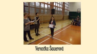 Veronika Šauerová
 