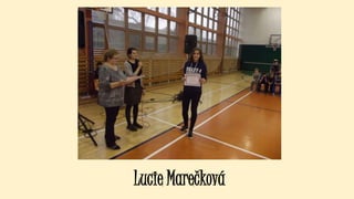 Lucie Marečková
 