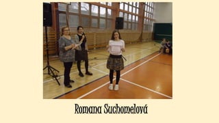 Romana Suchomelová
 
