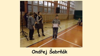 Ondřej Šabrňák
 
