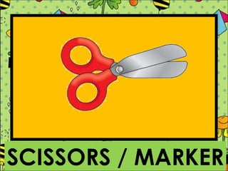 SCISSORS / MARKER
 