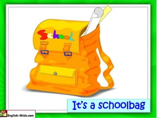 It’s a schoolbag
 