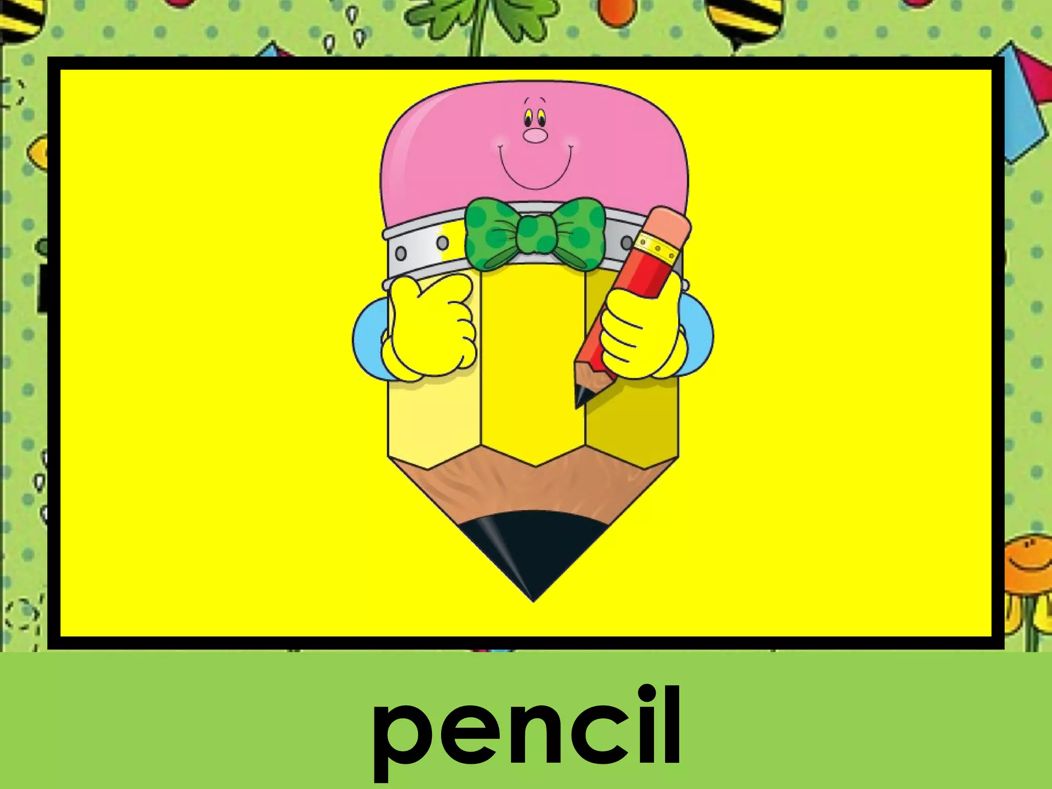 pencil
 