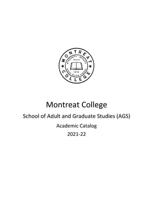 Montreat College
School of Adult and Graduate Studies (AGS)
Academic Catalog
2021-22
 